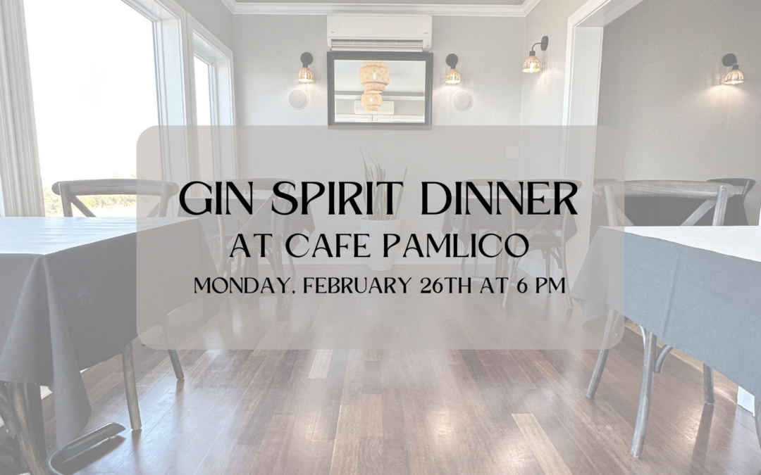 Gin Spirit Dinner February 26th 2024
